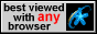 best viewed with any browser